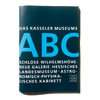 The Kassel Museums’ ABC –<br/>Brochure